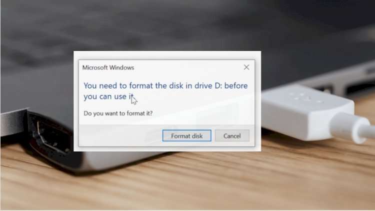 Fix ‘You Need to Format the Disk in Drive Before You Can Use It’ Error