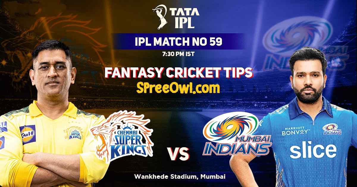 Chennai Super Kings vs Mumbai Indians Dream11 Fantasy Cricket Tips
