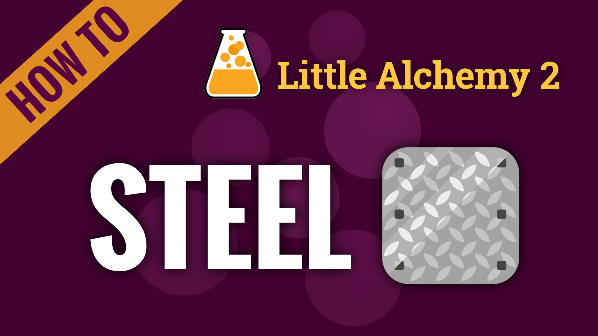 Detailed Process to Make Steel Little Alchemy 2, Read Here