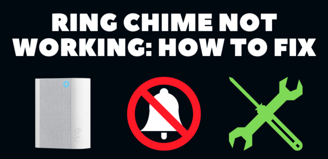 Fix Non-Functioning Ring Chime | Here's A Complete Guide