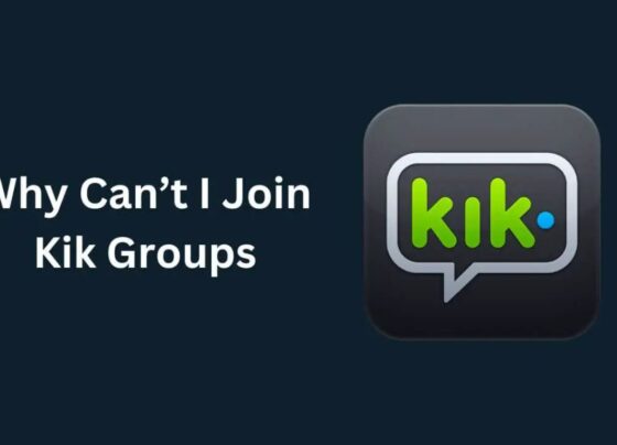 Why Can’t You Join Kik Groups? Read Reasons and Solutions